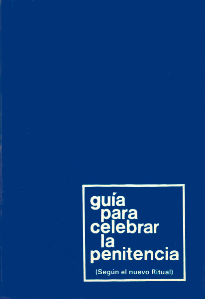GUIA PARA CELEBRAR LA PENITENCIA