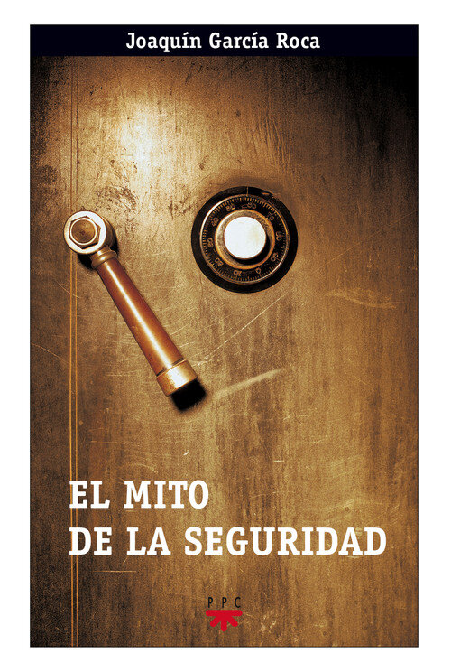 MITO DE LA SEGURIDAD, EL