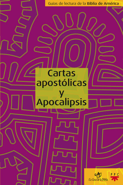CARTAS APOSTOLICAS Y APOCALIPSIS
