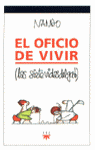 OFICIO DE VIVIR. LAS SIETE VIDAS DEL GATO, EL