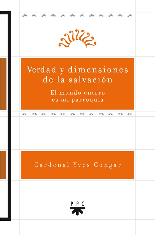 VERDAD Y DIMENSIONES DE LA SALVACION