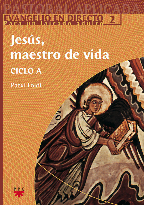 JESUS, MAESTRO DE VIDA. CICLO A