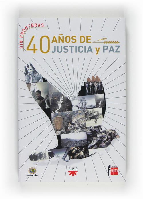 40 A�OS DE JUSTICIA Y PAZ