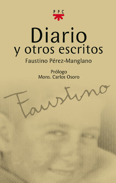 DIARIO Y OTROS ESCRITOS (FAUSTINO 2)