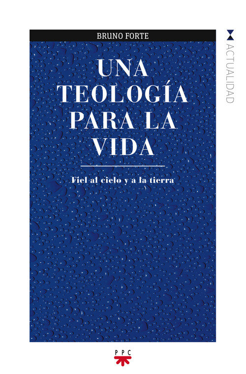 UNA TEOLOGIA PARA LA VIDA