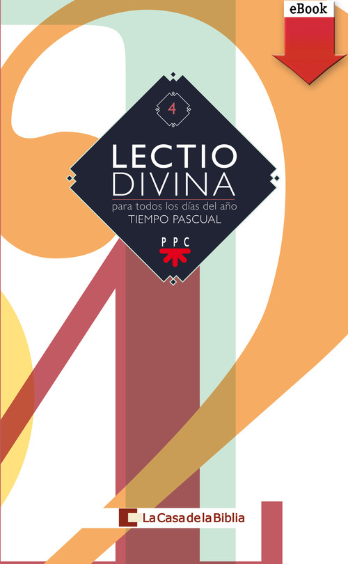 LECTIO DIVINA: PARA TODOS LOS DIAS DEL A�O, TIEMPO PASCUAL