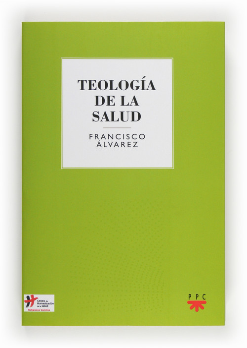 TEOLOGIA DE LA SALUD