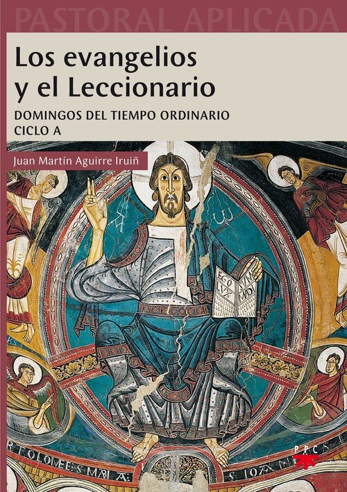 EVANGELIOS Y EL LECCIONARIO, LOS - CICLO A