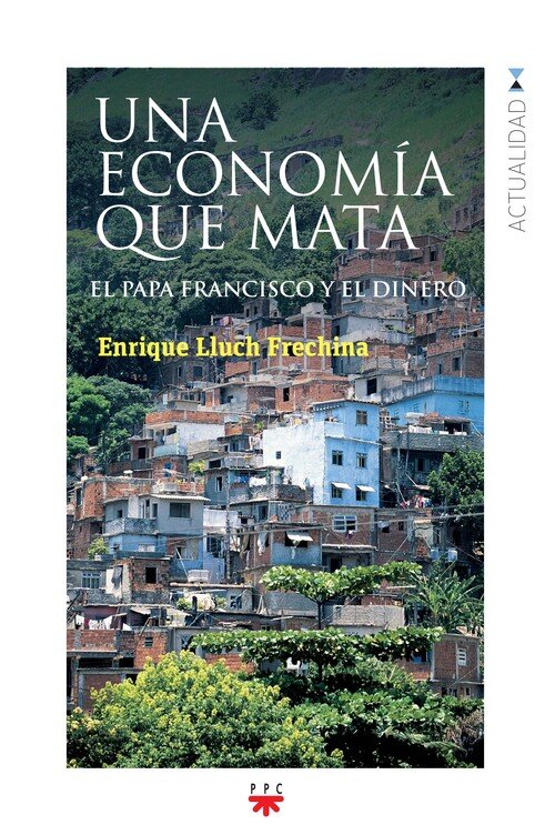UNA ECONOMIA QUE MATA