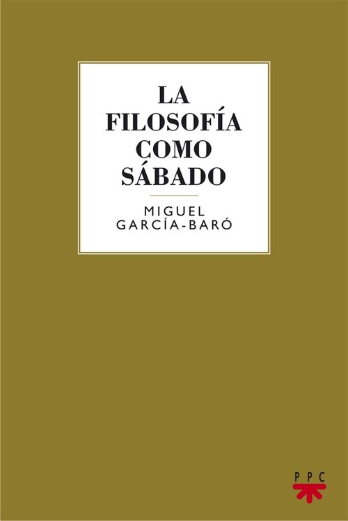 FILOSOFIA COMO SABADO, LA