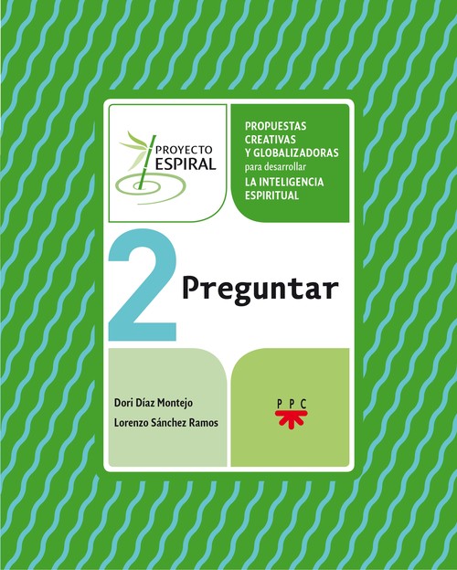 PROYECTO ESPIRAL. 2 PREGUNTAR