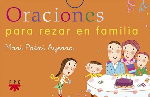 ORACIONES PARA REZAR EN FAMILIA. BARAJA