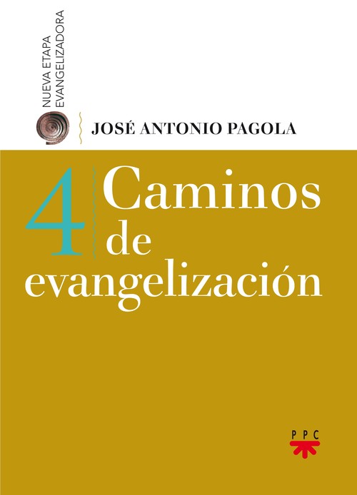 CAMINOS DE EVANGELIZACION (PAGOLA) 4