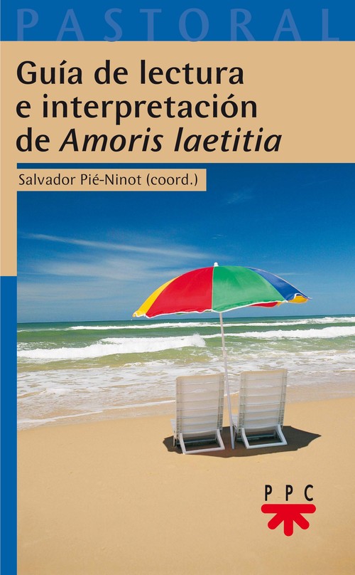 GUIA DE LECTURA E INTERPRETACION DE AMORIS LAETITIA
