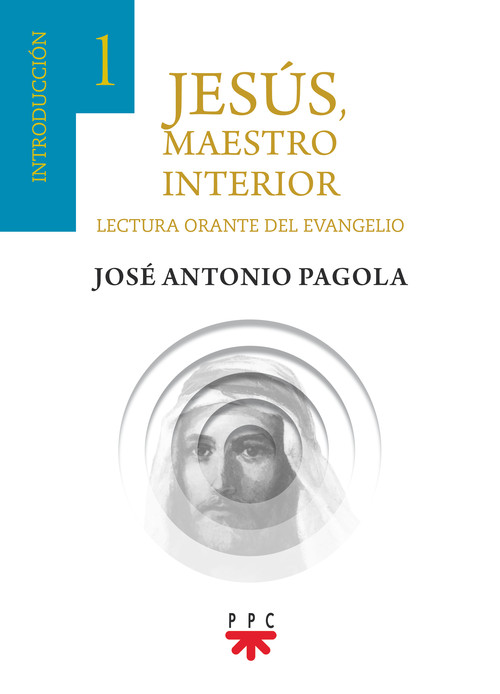 JESUS, MAESTRO INTERIOR 1. INTRODUCCION