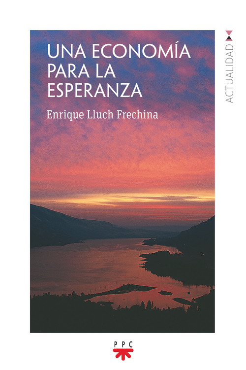 UNA ECONOMIA PARA LA ESPERANZA