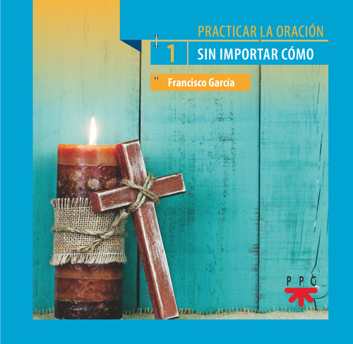 PRACTICAR LA ORACION 1 SIN IMPORTAR COMO