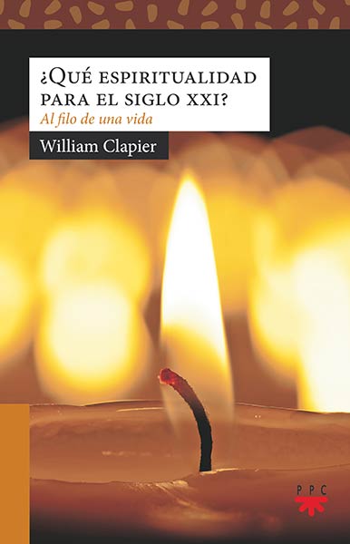 QUE ESPIRITUALIDAD PARA EL SIGLO XXI?