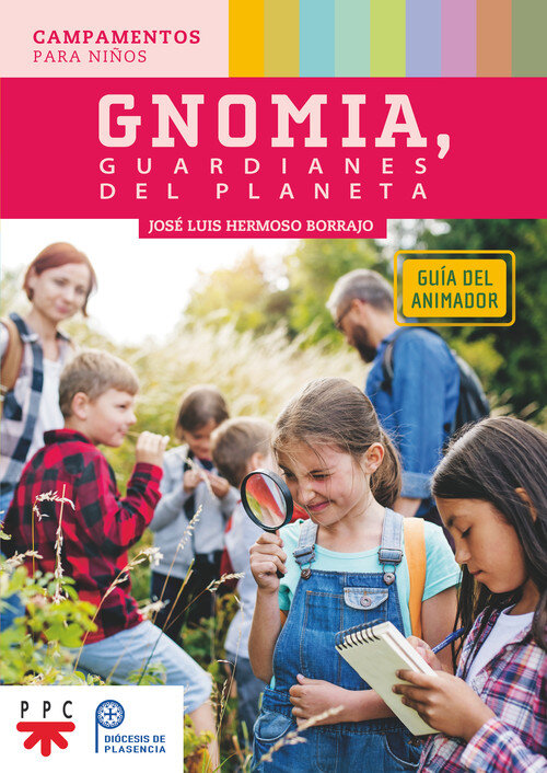 GNOMIA, GUARDIANES DEL PLANETA. GUIA DEL ANIMADOR