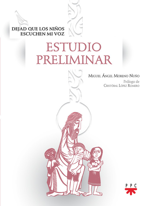 DEJAD QUE LOS NI�OS ESCUCHEN MI VOZ. ESTUDIO PRELIMINAR