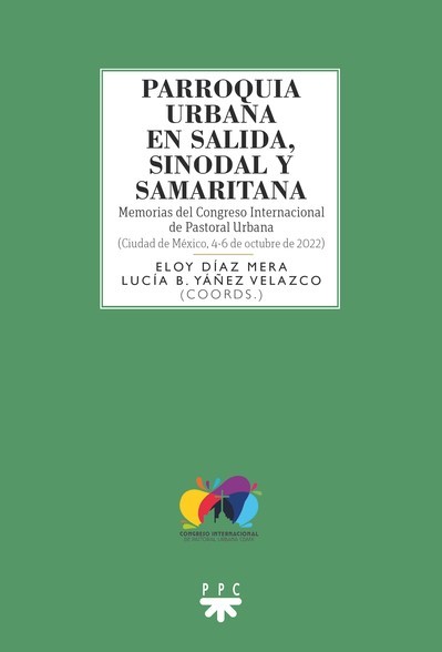 PARROQUIA URBANA EN SALIDA, SINODAL Y SAMARITANA