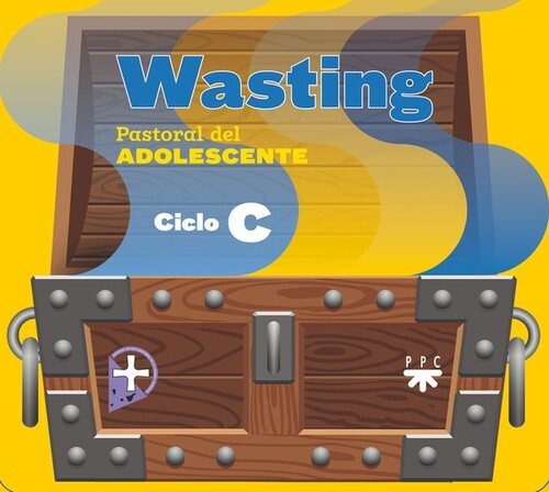 WASTING. CICLO A. GUIA DEL ANIMADOR