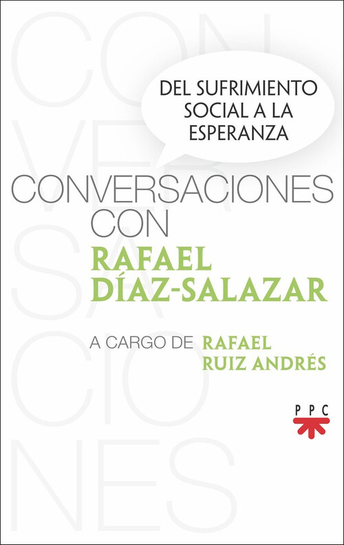CONVERSACIONES CON RAFAEL DIAZ-SALAZAR