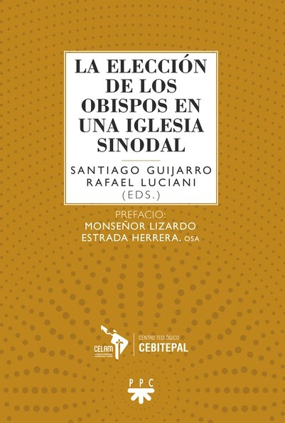 ELECCION DE LOS OBISPOS EN UNA IGLESIA SINODAL, LA