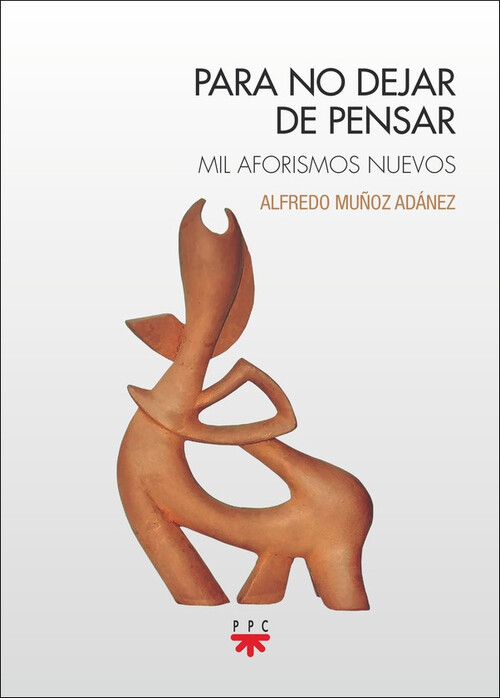 PARA NO DEJAR DE PENSAR