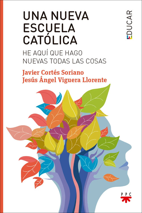 UNA NUEVA ESCUELA CATOLICA