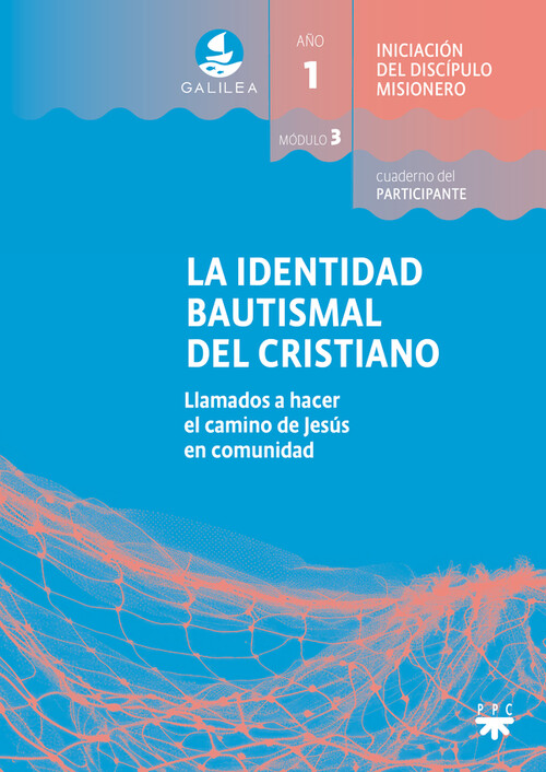 IDENTIDAD BAUTISMAL DEL CRISTIANO 3, LA. PARTICIPANTE