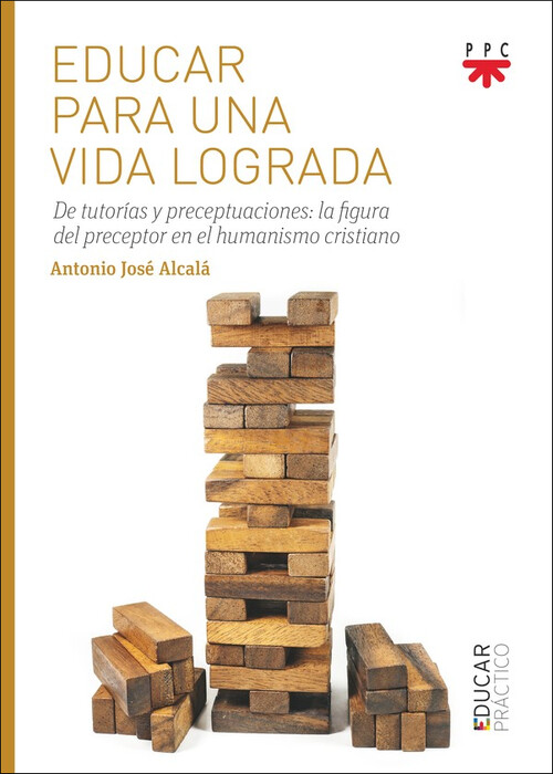EDUCAR PARA UNA VIDA LOGRADA