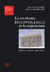 ENVOLVENTE FOTOVOLTAICA EN LA ARQUITECTURA, CRITERIOS DE DIS