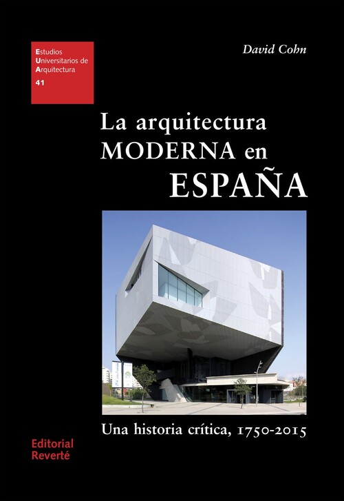 ARQUITECTURA MODERNA EN ESPA�A, LA