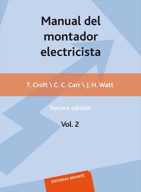 MANUAL DEL MONTADOR ELECTRICISTA, VOL 2 (IMPRESION DIGITAL)