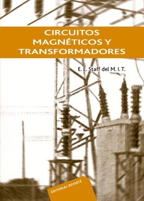 CIRCUITOS MAGNETICOS Y TRANSFORMADORES