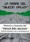 FIEBRE DEL SILICON VALLEY