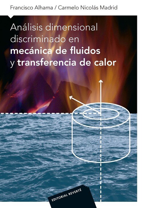 ANALISIS DIMENSIONAL DISCRIMINADO EN MECANICA DE FLUIDOS Y T