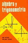ALGEBRA Y TRIGONOMETRIA,ENFOQUE MODERNO