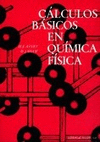 CALCULOS BASICOS QUIMICA FISICA-1/BASICO