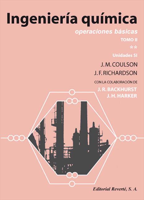 INGENIERIA QUIMICA OPERACIONES BASICAS TOMO II VOL 2 **