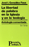 LIBERTAD DE PALABRA EN LA IGLESIA Y EN LA TEOLOGIA-ANTOL