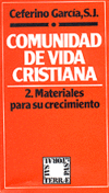 COMUNIDAD DE VIDA CRISTIANA. 2: MATERIALES PARA SU CRECIMIEN