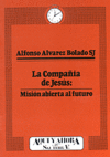COMPA�IA DE JESUS:MISION ABIERTA AL FUTURO