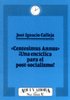 CENTESIMUS ANNUS UNA ENCICLICA PARA EL POST-SOCIALISMO