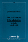POR UNA CULTURA DE LA SOLIDARIDAD. ACTITUDES ANTE LA CRISIS