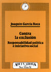 CONTRA LA EXCLUSION. RESPONSABILIDAD PUBLICA E INICIATIVA SO
