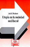 UTOPIA EN LA SOCIEDAD NEOLIBERAL