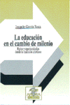 EDUCACION EN EL CAMBIO DE MILENIO.RETO Y OPORTUNIDADES D