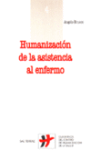 HUMANIZACION DE LA ASISTENCIA AL ENFERMO